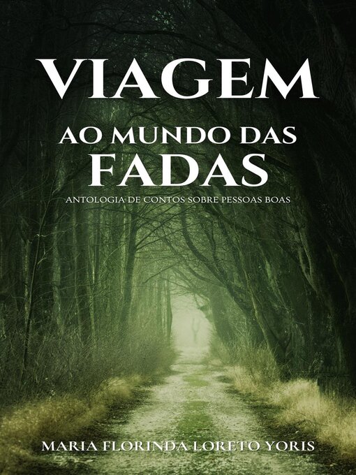 Title details for Viagem ao Mundo das Fadas by Maria Florinda Loreto Yoris - Wait list